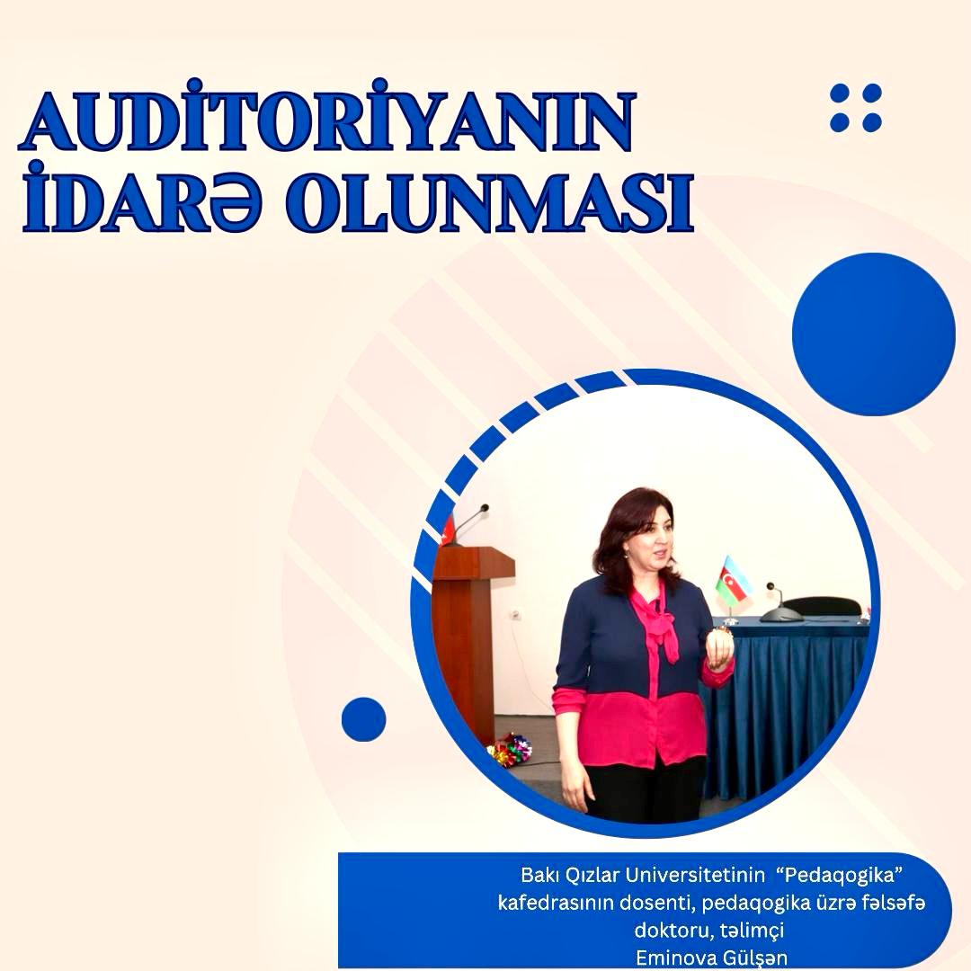 "Auditoriyanın idarə olunması" mövzusunda təlim keçiriləcək.