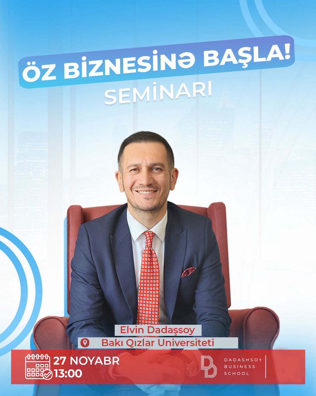 “Öz biznesinə başla!” seminarı BQU-da!