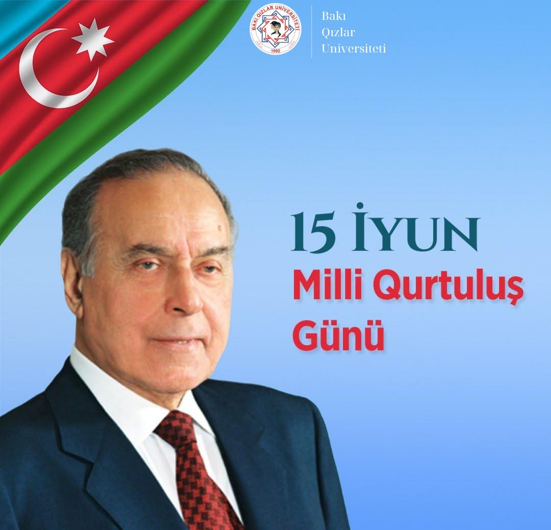 15 İyun - Azərbaycanda Milli Qurtuluş günüdür